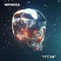 Mphoza - It's On