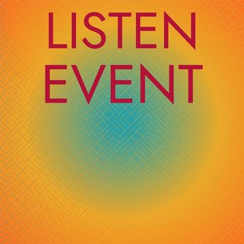 Various Artists - Listen Event