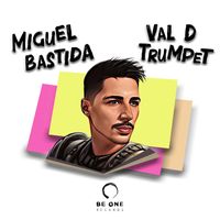 Miguel Bastida - Val D Trumpet
