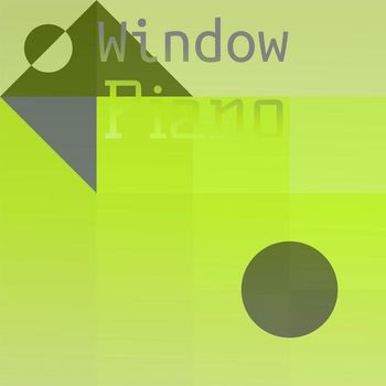 Various Artists - Window Piano