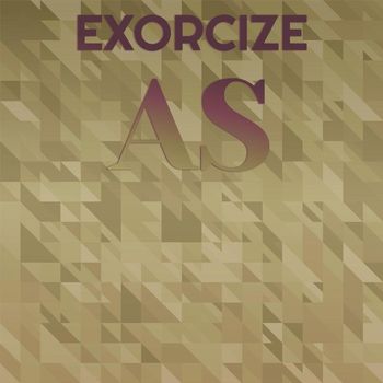 Various Artists - Exorcize As