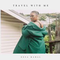 Deva Mahal - Travel With Me