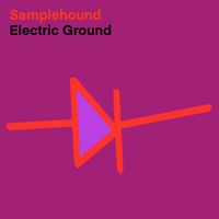 Samplehound - Electric Ground