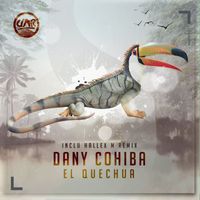 Dany Cohiba - El Quechua