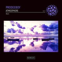 Prodeeboy - Atmosphere [Album]