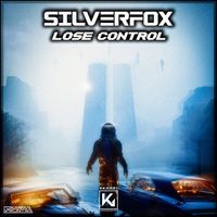 Silverfox - Lose Control