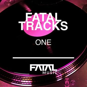 Various Artists - Fatal Tracks One (Explicit)