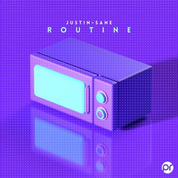 Justin-Sane - Routine