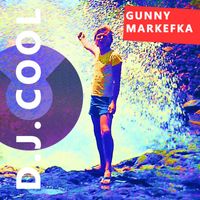 Gunny Markefka - D.J. Cool