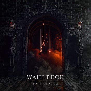 Wahlbeck - La Fabrica