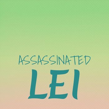 Various Artists - Assassinated Lei