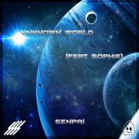 Senpai - Unknown World