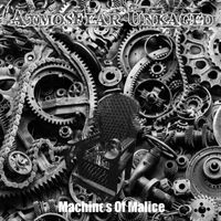 AtmosFear Unkaged - Machines of Malice (Explicit)