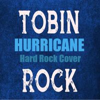 Tobin Rock - Hurricane