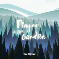 Violet Lilac - Playing in the Garden