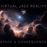 Vjr - Space & Consequence