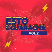 DJ Pedro - ESTO ES GUARACHA VOL.2