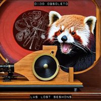 Oído Obsoleto - Las Lost Seshons