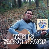 Faron Young - This Is Faron Young !