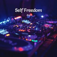 Ara - Self Freedom