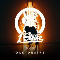 Aligee - Old Desire