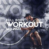 Gym Chillout Music Zone - Full Body Workout Mix 2023