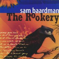 Sam Baardman - The Rookery