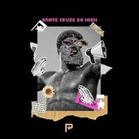 Sante Cruze - So High (Radio Mix)