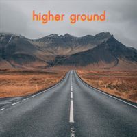 Bruce Lomet - Higher Ground (feat. Dan Cudahy)