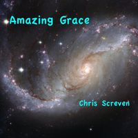 Chris Screven - Amazing Grace