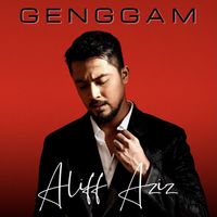 Aliff Aziz - Genggam