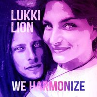 Lukki Lion - We Harmonize