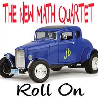 The New Math Quartet - Roll On