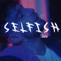 Jinn - Selfish (Explicit)