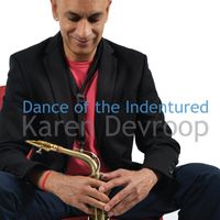 Karen Devroop - Dance of the Indentured