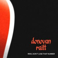 Donovan Raitt - Rikki, Don't Lose That Number
