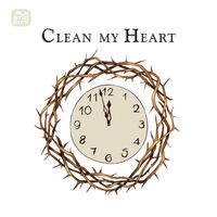 The Timewriter - Clean My Heart