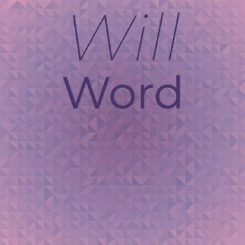 Various Artists - Will Word