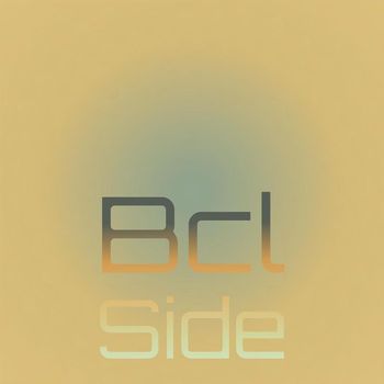 Various Artists - Bcl Side