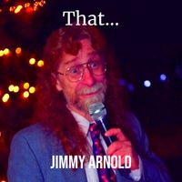 Jimmy Arnold - That...