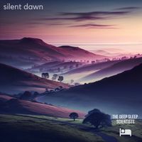 The Deep Sleep Scientists - Silent Dawn
