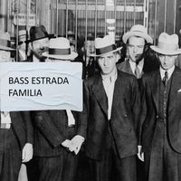Bass Estrada - Familia