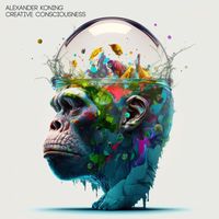 Alexander Koning - Creative Consciousness