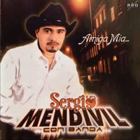 Sergio Mendivil Y Sus Huellas - Amiga Mía (Con Banda)