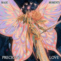 Magic Moments - Precious Love