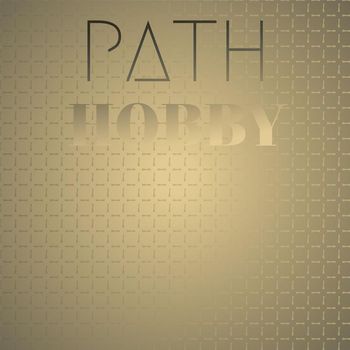 Various Artists - Path Hobby