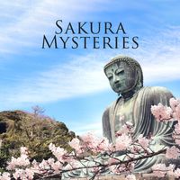 Oriental Soundscapes Music Universe, Oriental Meditation Music Academy and Asian Meditation Music Universe - Sakura Mysteries (Calm Japanese Meditation)