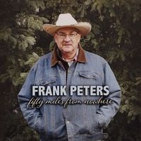 Frank Peters - Fifty Miles from Nowhere (Explicit)