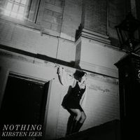 Kirsten Izer - Nothing (Explicit)