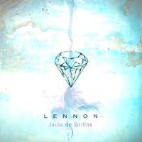 Jaula de Grillos - Lennon